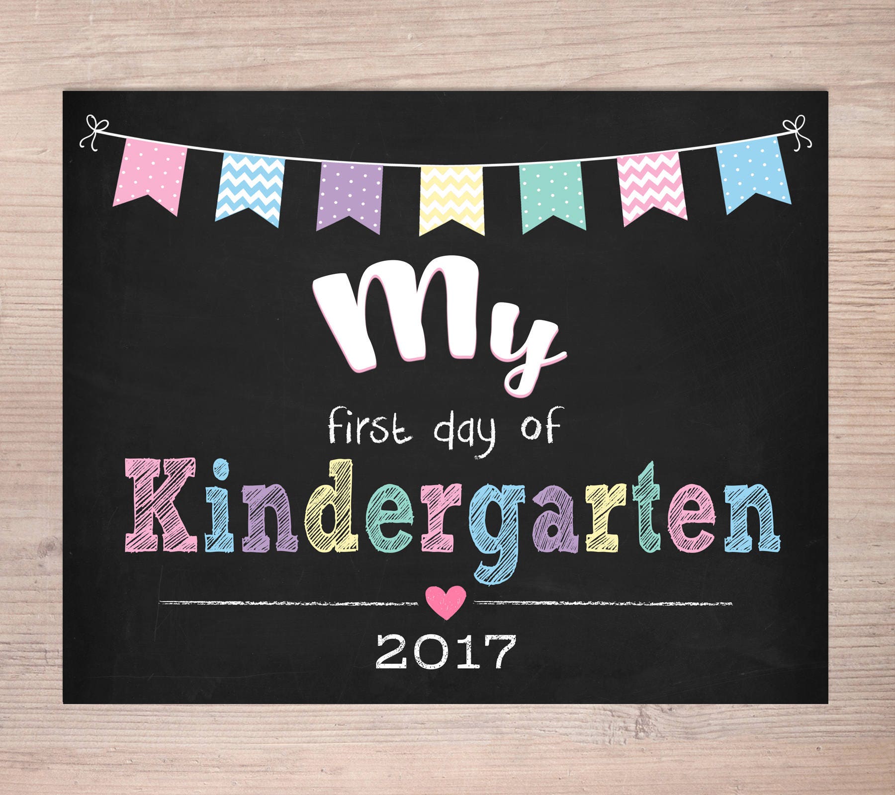 first day of kindergarten sign printable
