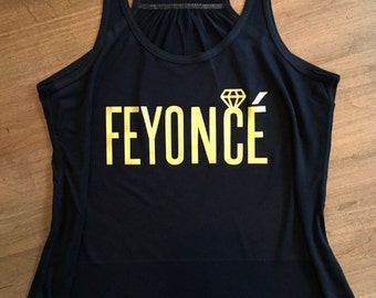 Feyonce Tank or Tee - Fiance Tank- Bride to Be Shirt - Engagement Tank