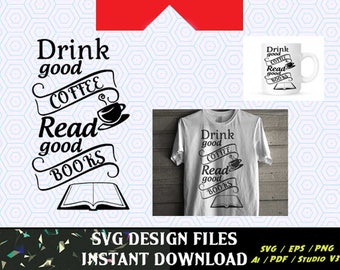 Drink Good Coffee SVG Vinyl Cutting Decal, for Mugs, T Shirts, Cars SVG files for Silhouette Cameo Cut Files, Svg Cutting Files. SVG Decal