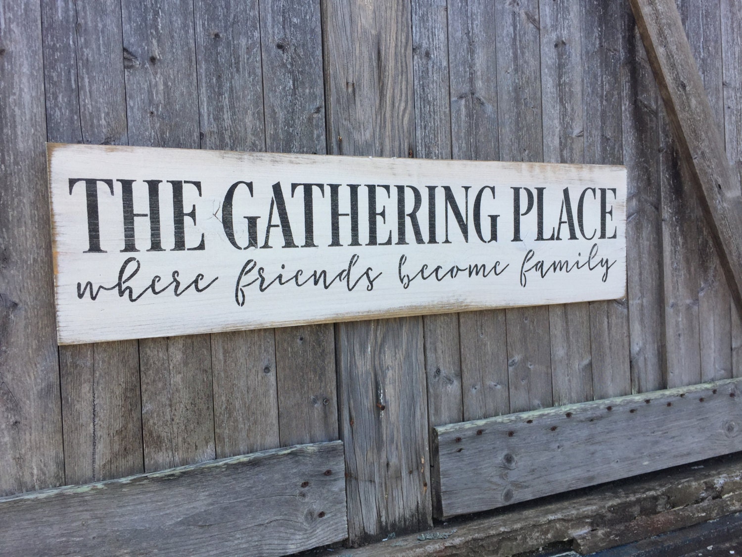 Rustic Wood Sign The Gathering Place Where Friends