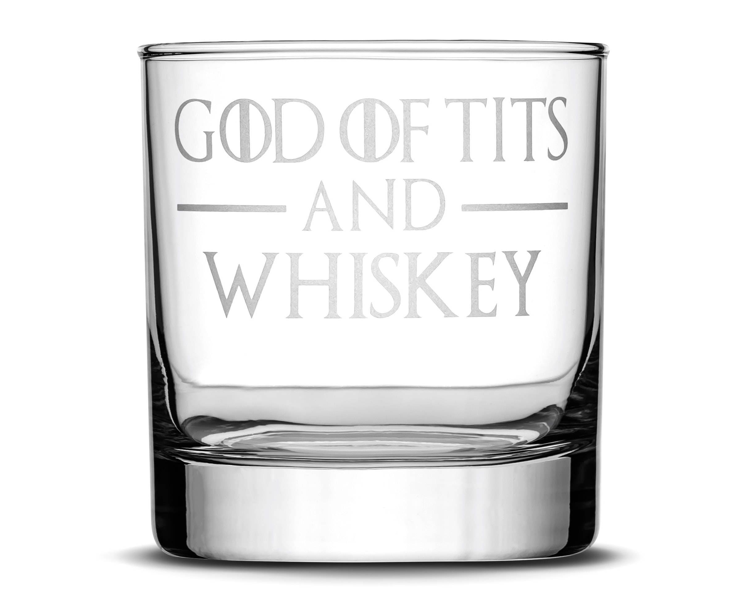 Game of Thrones Etched Whiskey Glass, 10oz Old Fashioned Rocks Glass, God of Tits and Whiskey, Sand Carved by Integrity Bottles