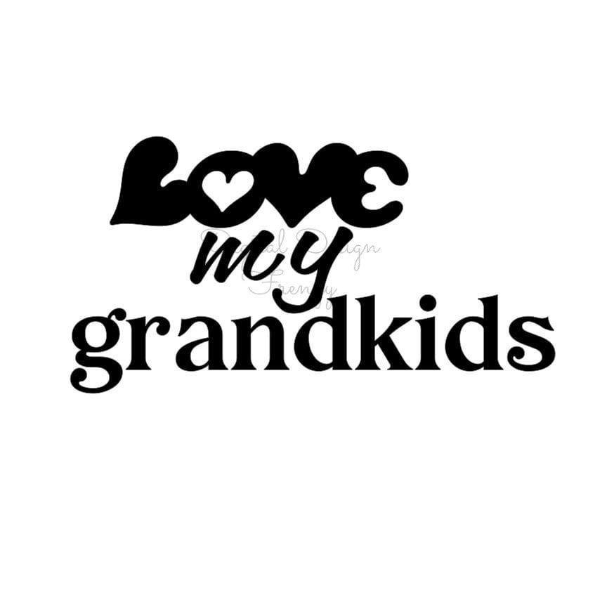 Love my grandkids SVG File Instant Download SVG Digital File