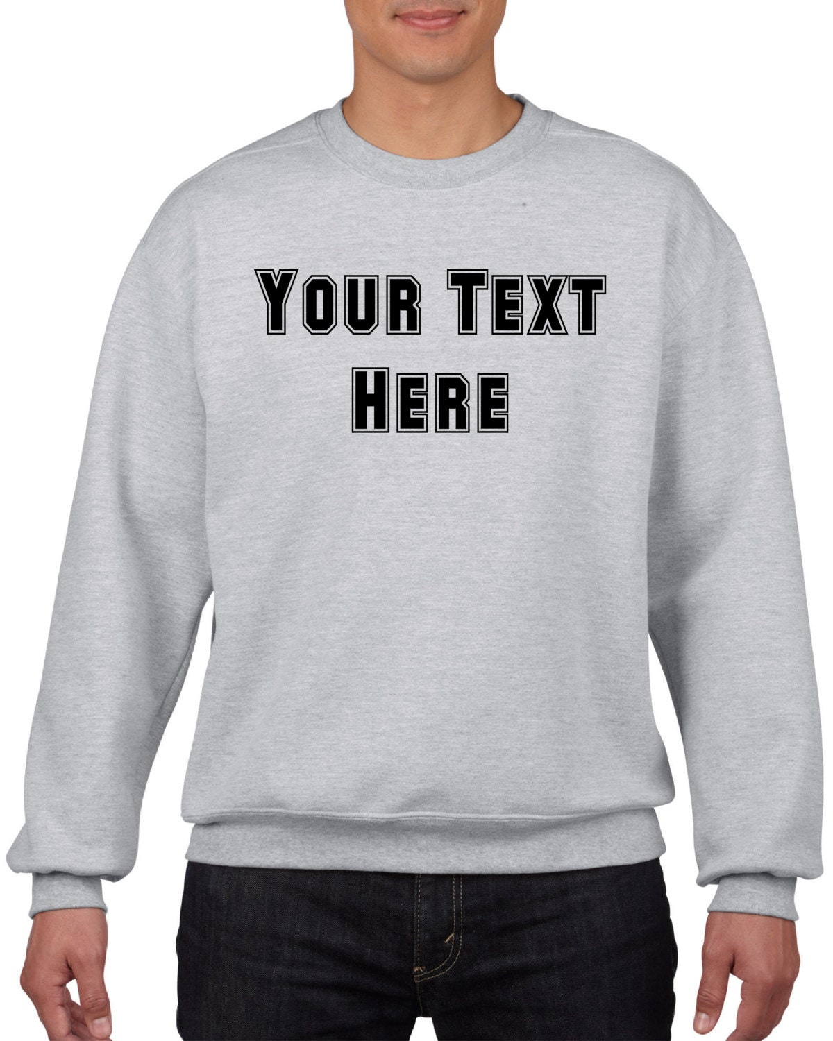 custom text sweatshirt