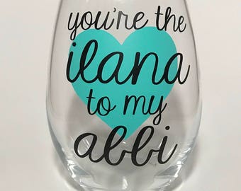 Broad City Wine Glass // Yas Kween // abbi and ilana