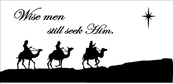 Large Wise Men Still Seek Him 41 x 20 and 3 monogram decals