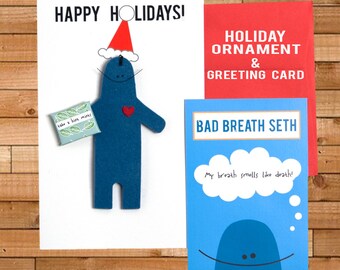 Holiday Ornament and Christmas Card, Bad Breath "My Breath Smells like Death" 5" x 8"