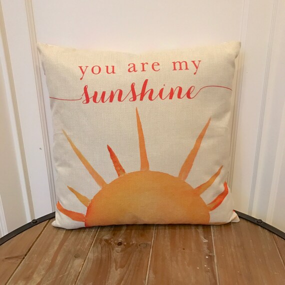 You are my sunshine Pillow Cover. Sunshine pillow. Nursery