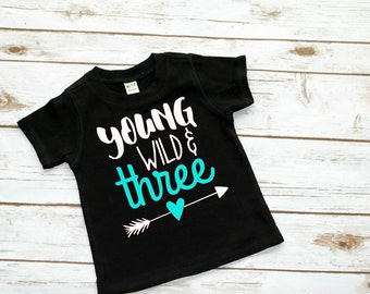 Young, Wild, & Three SVG File For Cutting Machine File ONLY Cameo Cricut Plotter