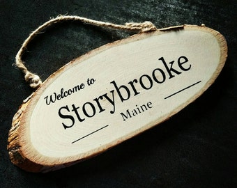 Welcome To Storybrooke - Once Upon a Time - Hand Painted Sign