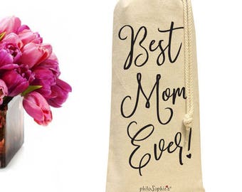 Best Mom Ever Wine Tote, Mother Wine Gift, 750ml Wine Bottle Tote, Canvas Mom Wine Bag, Wine Lovers Gift