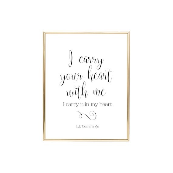 YOU PRINT PRINTABLE Wall Art 8x10 Jpeg I Carry Your Heart