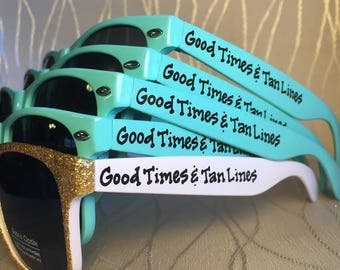 Good times and Tan Lines Personalized Sunglasses for your beach Bachelorette/Beach Party/Bride's Last Ride/beach bach