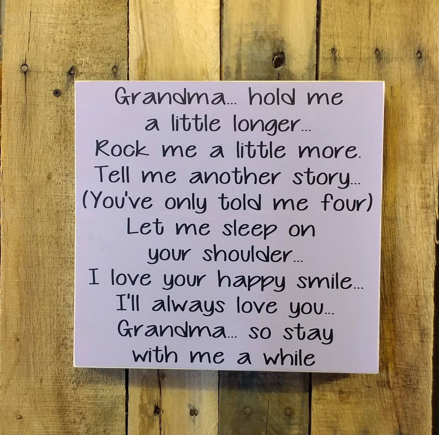 Grandma Hold Me Poem Grandma Sign Grandma Gift Handmade Wood