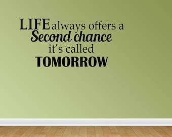 Wall Decal Quote Second Chance Vinyl Wall Decals Vinyl Letters Wall Quotes Inspirational Decal Life Decal (PC115)