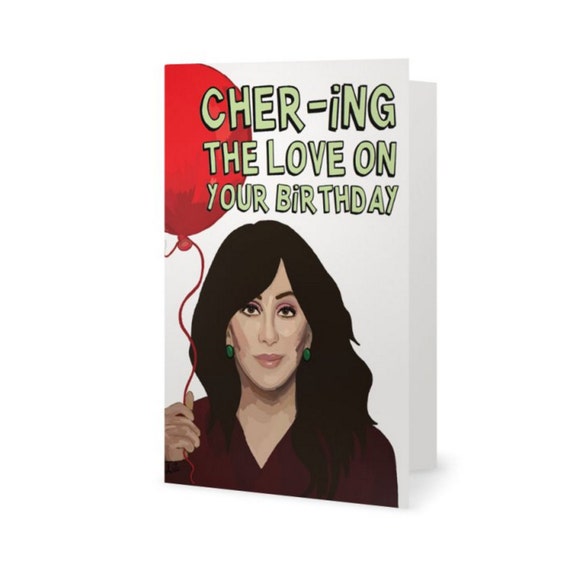 Cher Birthday Card Funny Card Ageing 30th 40th 50th