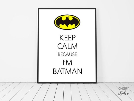 Items similar to Keep Calm Because I'm Batman Quotes Printable Poster Set // Boys // Teens ...