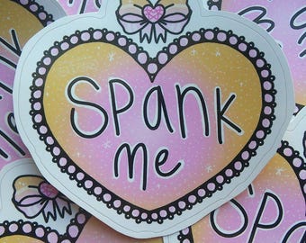 Spank Me Vinyl Sticker