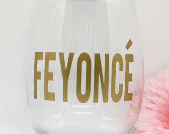 Feyonce Wine Glass, Engaged Wine Glass, Engagement Gift, Bridal Shower, Bachelorette Party