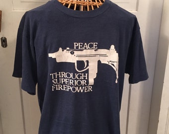 peace through superior firepower shirt uzi