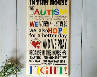 Autism Family Sign - Autism Awareness - In This House We Do Autism - We Do Autism Decor - We Do Autism Gift