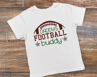 Boys Football Shirt - Toddler Tshirt - Daddy's Football Buddy - Father's Day gift from son