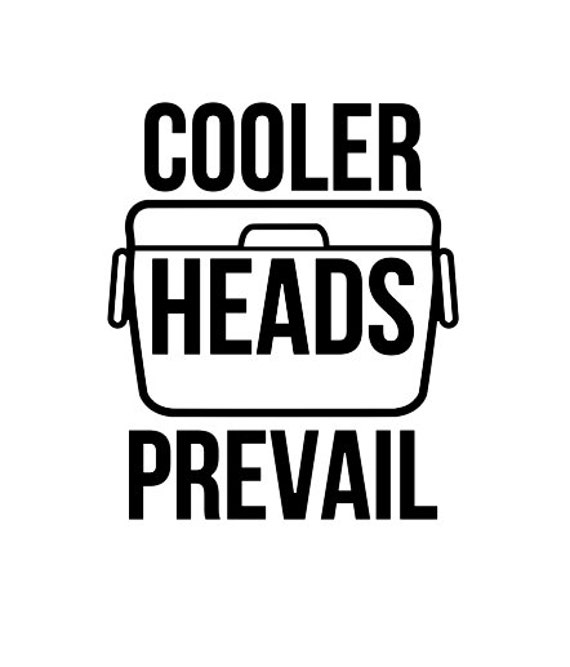 Cooler Heads Prevail Di Cut Decal