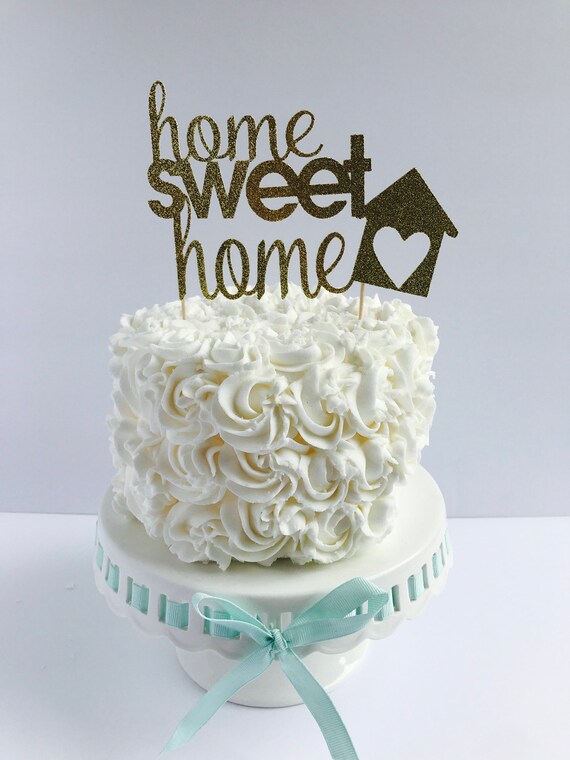 Home Sweet Home cake topper/ Housewarming cake topper Home Sweet Home cake topper/ Housewarming cake topper