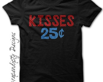 Kisses 25 Cents Shirt - Valentines Day Gift / Kids Boys Valentines Shirt / Toddler Boys Customized Clothes / Valentines Day Outfit / Tshirt