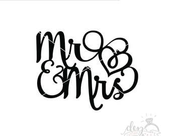 Mr & Mrs SVG | wedding cake topper SVG | Cut File | DXF file | svg for Silhouette | svg for Cricut | Wedding | Bride | Groom