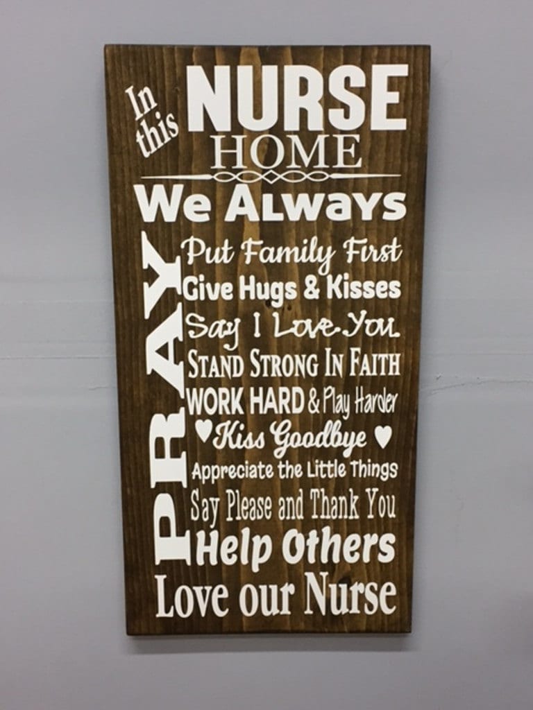 Handmade Wood Nurse Sign / Nursing Sign / Home Decor