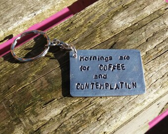 Handmade Keyring Mornings are for COFFEE and CONTEMPLATION Great personal gift Netflix silver jewellery Jim Hopper stranger things Office