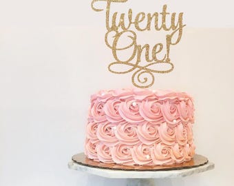 Twenty One 21st Birthday Custom Cake Topper for Party - Gold Glitter Cupcake and Cake Topper - Finally Legal, 21 Years Old, Twenty-One