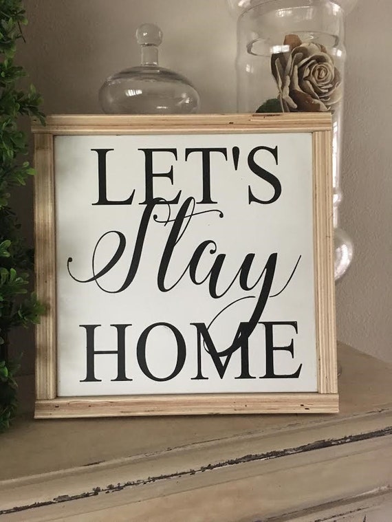 Items similar to Let's stay home,farmhouse decor,framed wood sign,Bedroom Decor,rustic wood sign