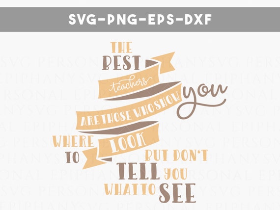 best teacher svg file teacher quote svg by PersonalEpiphany