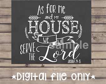 As for Me and My House Sign/Bible Verse Chalkboard/Bible Verse Sign/Religious Sign/Religious Wall Art Decor/Me and My House Sign/Joshua24:15