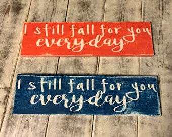 I Still Fall For You Everyday