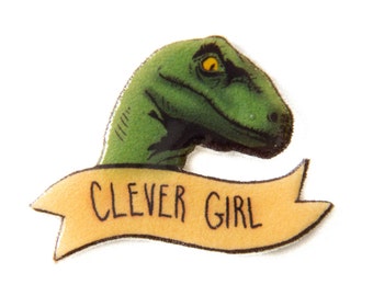Jurassic Park "Clever Girl" Quote Velociraptor Enamel Pin - 90s Movie Button - Funny fandom gift