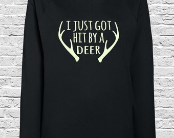 Gilmore Girls Printed Ladies Fit Jumper - Sweater - Sweatshirt, Womens Jumper, I Just Got Hit By A Deer - Antlers - Glow In The Dark