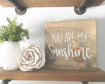 You Are My Sunshine - Wood Sign | Custom Wood Sign | Hand Painted Sign | Nursery Sign | Nursery Decor | Hand Painted | Rustic Decor