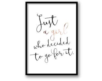 Just A Girl Who Decided To Go For It Print, Quote Art, Scandinavian Print, Printable Art, Typography Print, Black & White Art, Copper Print