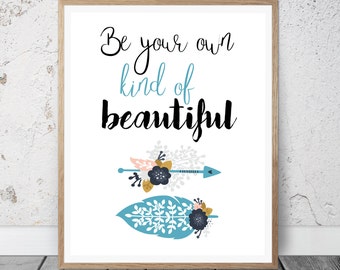 Be Your Own Kind Of Beautiful Wall Art be your own kind of beautiful | etsy Be Your Own Kind Of Beautiful Wall Art be your own kind of beautiful | etsy