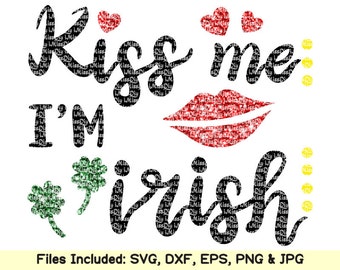 Kiss Me I'm Irish svg files for cricut silhouette st patrick's day newborn new baby girl boy mom svg shirt design decal clipart dxf cut file