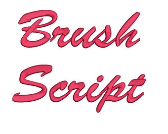 Brush Script embroidery font formats bx (which converts to 17 machine formats), + dst, exp, pes, jef and xxx, Sizes 1, 1.5, 2 inches