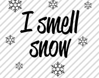 Free Free 112 I Smell Snow Svg SVG PNG EPS DXF File