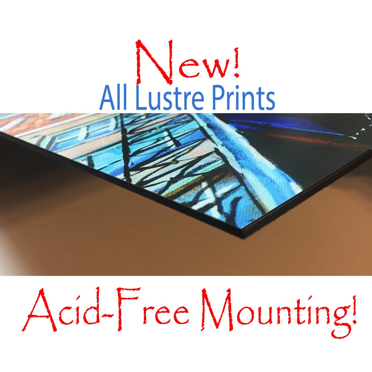 Lustre Prints NOW All prints with Acid-Free with Black