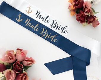 Custom Nauti Bride Sassy Sash / Nautical Bride theme / Bachelorette sash / Future Mrs sash / Bride to Be sash / Hen Night sash / Bride gift