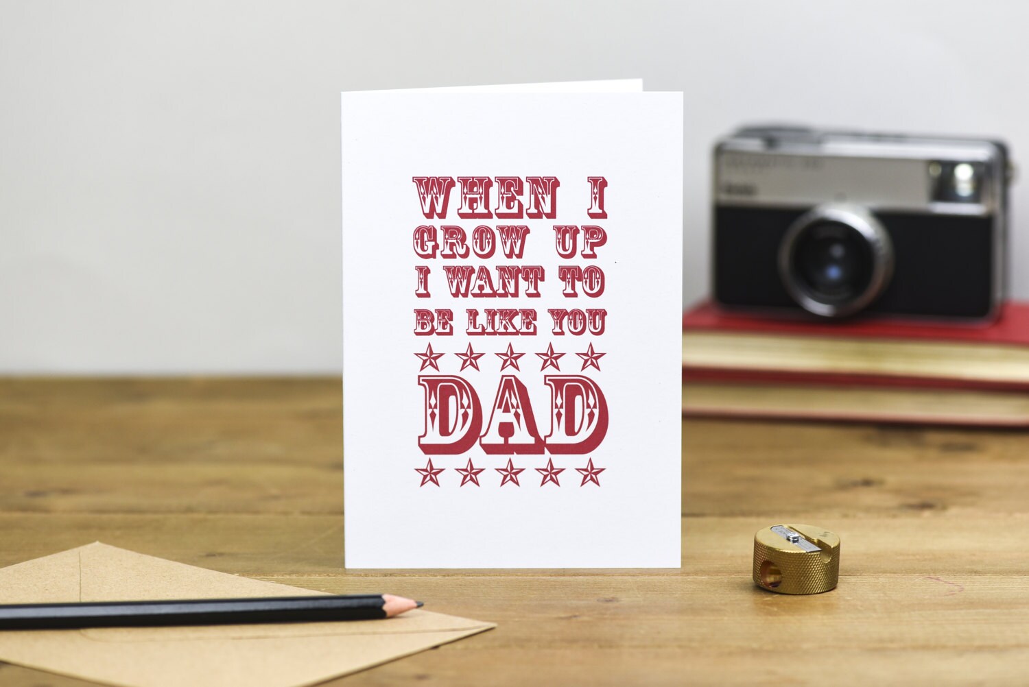 When I grow up I want to be like you dad or daddy sweet