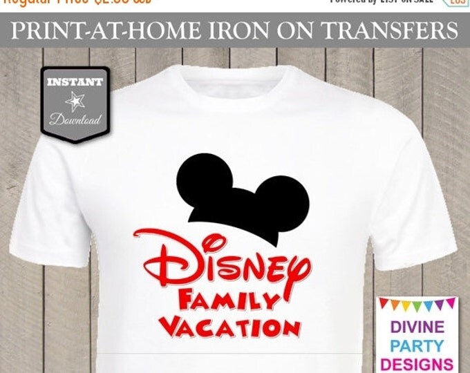 SALE INSTANT DOWNLOAD Print at Home Disney Family Vacation Printable Iron On Transfer / T-shirt / Trip / Diy / Item #2467