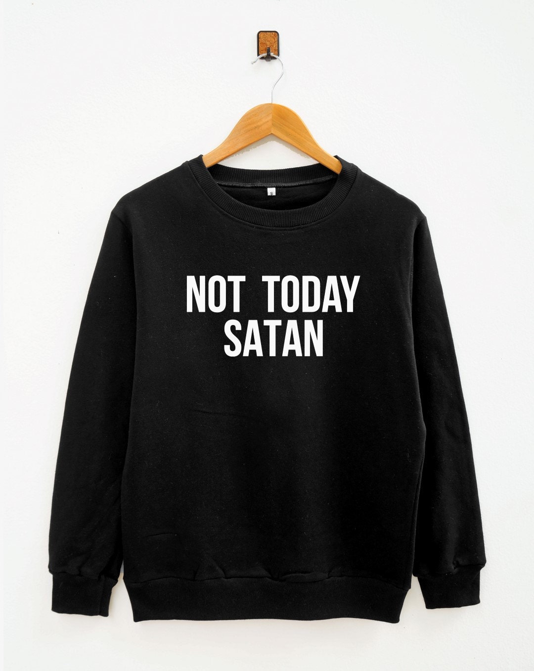 not today satan shirt meaning