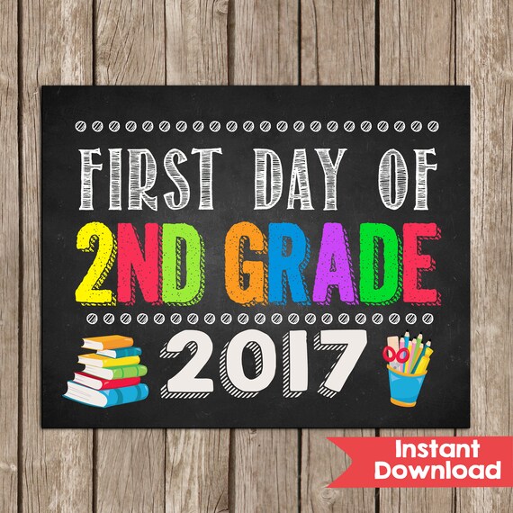 First Day of Second Grade Sign 8x10 INSTANT DOWNLOAD Photo
